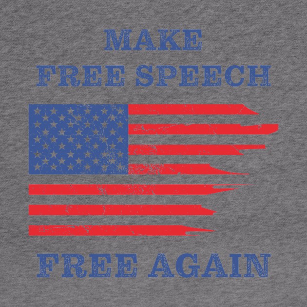 Make Free Speech Free Again: First Amendment Conservative by Destination Christian Faith Designs